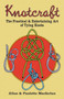Knotcraft (The Practical and Entertaining Art of Tying Knots) by Allan and Paulette Macfarlan, 9780486245157