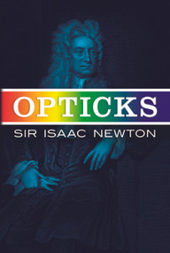 Opticks - 9780486602059 by Sir Isaac Newton, 9780486602059