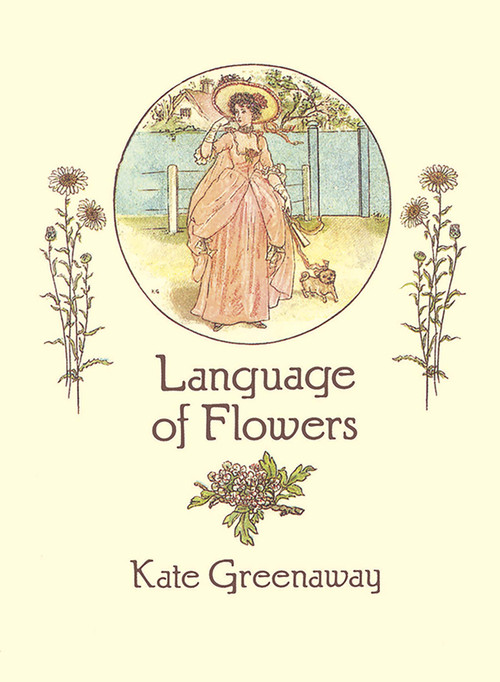 Language of Flowers by Kate Greenaway, 9780486273723
