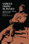 Voices from Slavery (100 Authentic Slave Narratives) by Norman R. Yetman, 9780486409122