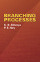 Branching Processes by K. B. Athreya, P. E. Ney, 9780486434742