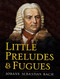 Little Preludes and Fugues by Johann Sebastian Bach, 9780486469164