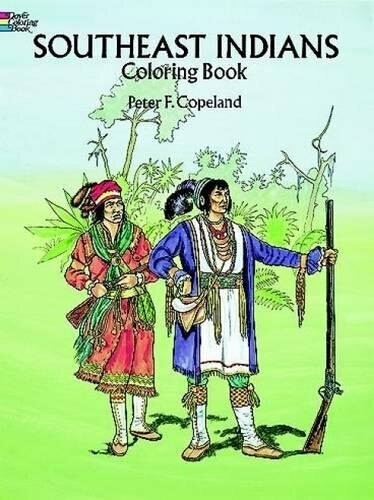 Southeast Indians Coloring Book by Peter F. Copeland, 9780486291642