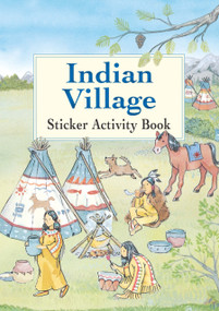 Indian Village Sticker Activity Book by Cathy Beylon, 9780486296449