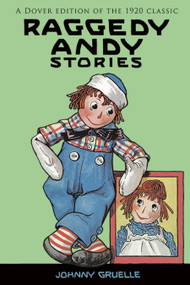 Raggedy Andy Stories by Johnny Gruelle, 9780486794112
