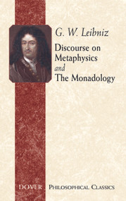 Discourse on Metaphysics and The Monadology - 9780486443102 by G. W. Leibniz, George R. Montgomery, Albert R. Chandler, 9780486443102