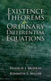 Existence Theorems for Ordinary Differential Equations by Francis J. Murray, Kenneth S. Miller, 9780486458106