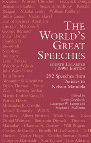 The World's Great Speeches (Fourth Enlarged (1999) Edition) by Lewis Copeland, Lawrence W. Lamm, Stephen J. McKenna, 9780486409030