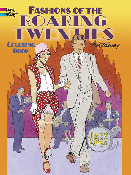 Fashions of the Roaring Twenties Coloring Book by Tom Tierney, 9780486499505