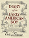 Diary of an Early American Boy (Noah Blake 1805) by Eric Sloane, 9780486436661