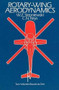 Rotary-Wing Aerodynamics by W. Z. Stepniewski, 9780486646473
