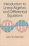 Introduction to Linear Algebra and Differential Equations by John W. Dettman, 9780486651910