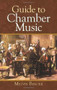 Guide to Chamber Music by Melvin Berger, 9780486418797