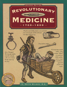 Revolutionary Medicine by C. Keith Wilbur, 9780762701391