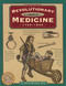 Revolutionary Medicine by C. Keith Wilbur, 9780762701391