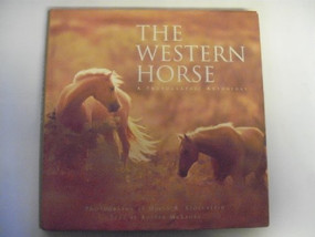 Western Horse (A Photographic Anthology) by David R. Stoecklein, Buster Mclaury, 9780922029709