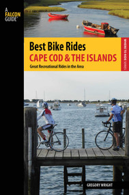 Best Bike Rides Cape Cod and the Islands by Gregory Wright, 9781493007554