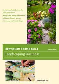 How to Start a Home-Based Landscaping Business by Owen E. Dell, 9781493011711