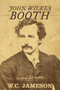 John Wilkes Booth (Beyond the Grave) by W.C. Jameson, 9781630760403