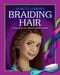 Braiding Hair by Dana Meachen Rau, 9781610804714
