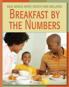 Breakfast by the Numbers by Cecilia Minden, Tonya Walker, MA, Steven Abrams, MD, 9781602790117