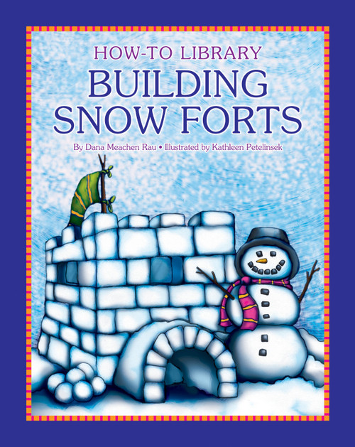 Building Snow Forts - 9781610806435 by Dana Meachen Rau, 9781610806435
