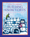 Building Snow Forts - 9781610806435 by Dana Meachen Rau, 9781610806435