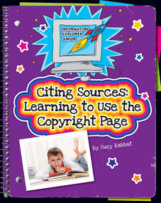Citing Sources (Learning to Use the Copyright Page) - 9781624310478 by Suzy Rabbat, 9781624310478