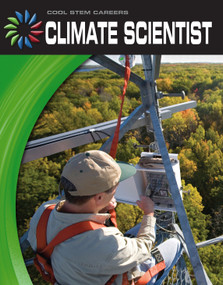 Climate Scientist by Josh Gregory, 9781624310027