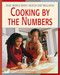 Cooking by the Numbers by Cecilia Minden, Tonya Walker, MA, Steven Abrams, MD, 9781602790070