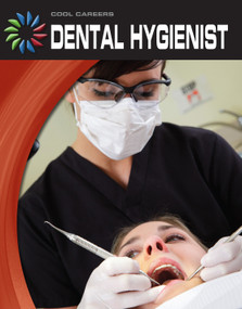 Dental Hygienist by Barbara A. Somervill, 9781602799387