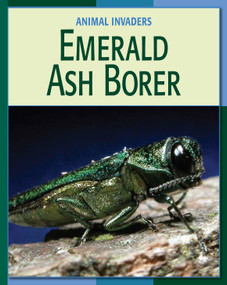 Emerald Ash Borer by Susan H. Gray, 9781602791121