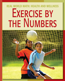 Exercise by the Numbers by Cecilia Minden, Tonya Walker, MA, Steven Abrams, MD, 9781602790100