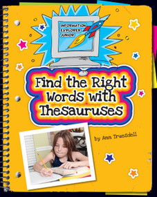 Find the Right Words with Thesauruses by Kara Fribley, 9781610803694