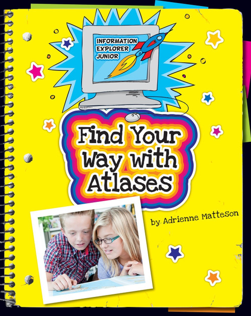 Find Your Way with Atlases - 9781610803953 by Adrienne Matteson, 9781610803953