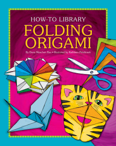 Folding Origami by Dana Meachen Rau, Kathleen Petelinsek, 9781624311451