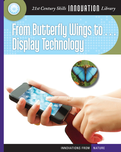 From Butterfly Wings to Display Technology - 9781624317606 by Josh Gregory, 9781624317606
