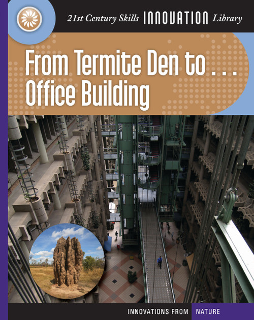 From Termite Den to Office Building by Nel Yomtov, 9781624317552