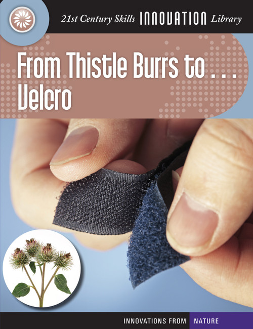 From Thistle Burrs to... Velcro by Josh Gregory, 9781610804943