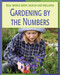 Gardening by the Numbers by Cecilia Minden, Tonya Walker, MA, Steven Abrams, MD, 9781602790087