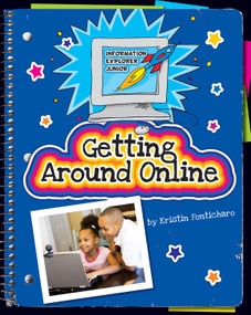 Getting Around Online - 9781610803915 by Kristin Fontichiaro, 9781610803915