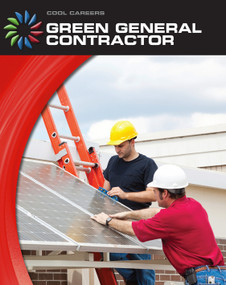 Green General Contractor by Barbara A. Somervill, 9781602799875