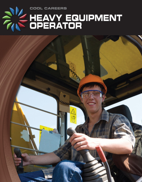 Heavy Equipment Operator by Nancy Robinson Masters, 9781602799417