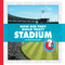 How Did They Build That? Stadium by Matt Mullins, 9781602794894