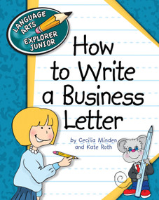 How to Write a Business Letter - 9781610806671 by Cecilia Minden, Kate Roth, 9781610806671