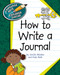 How to Write a Journal - 9781610802727 by Cecilia Minden, Kate Roth, 9781610802727