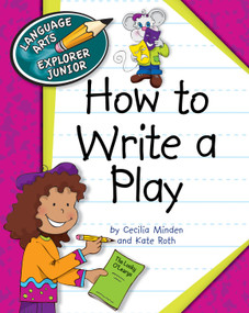 How to Write a Play by Cecilia Minden, Kate Roth, 9781610804905