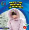 How's the Weather in Winter? by Rebecca Felix, Lauren McCullough, 9781631376054