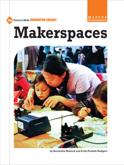 Makerspaces - 9781624312731 by Samantha Roslund, Emily Puckett Rodgers, 9781624312731