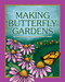 Making Butterfly Gardens - 9781610806466 by Dana Meachen Rau, 9781610806466